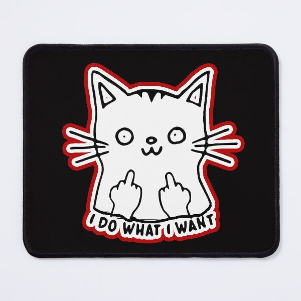Item preview, i do what i want designed and sold by Ratatatts.