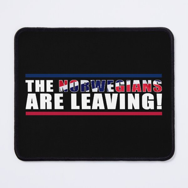 Item preview, The Norwegians are Leaving! white text designed and sold by SideSignal.