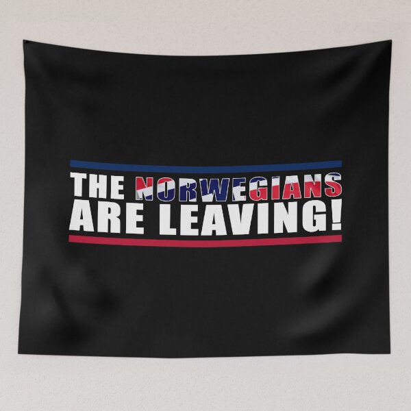 Item preview, The Norwegians are Leaving! white text designed and sold by SideSignal.