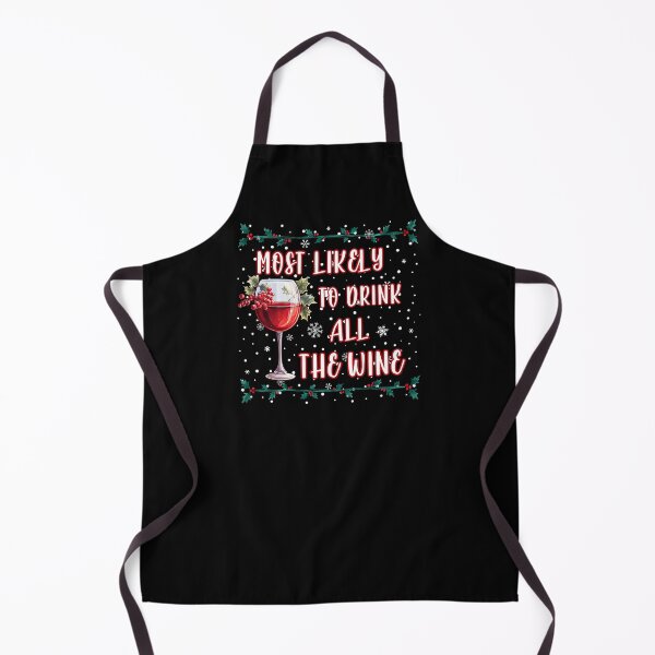 Item preview, Most Likely To Drink All The Wine Funny Christmas designed and sold by AngieArt-.