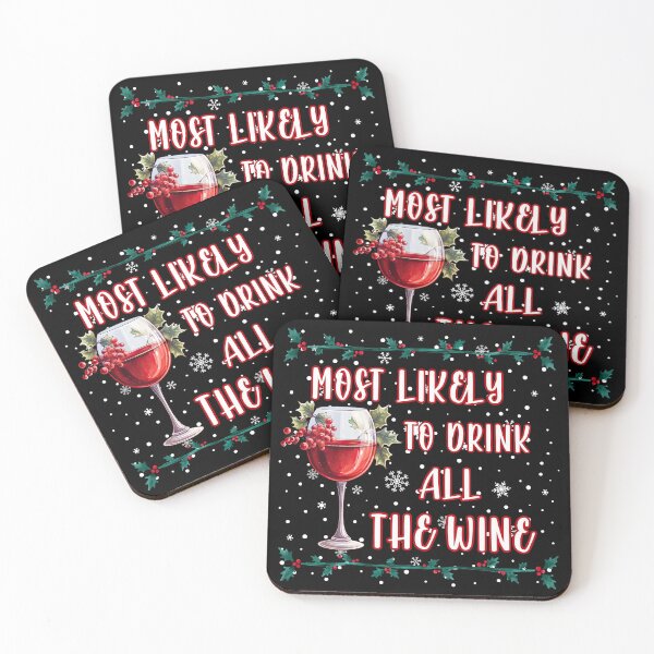 Item preview, Most Likely To Drink All The Wine Funny Christmas designed and sold by AngieArt-.