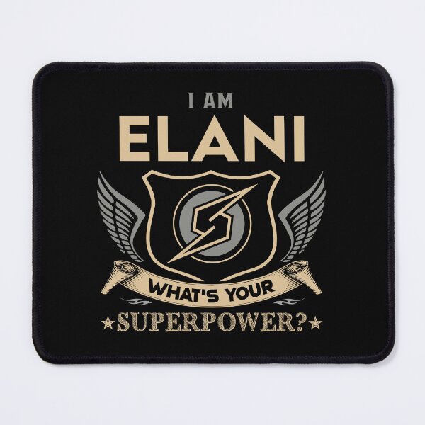Item preview, Elani Name - Elani Superpower designed and sold by testreg1.