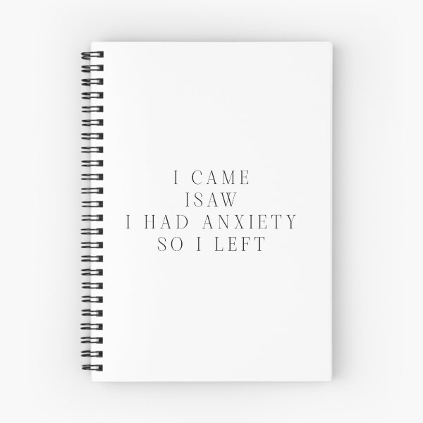 Item preview, I Came I Saw I Had Anxiety So I Left - Funny Quote Memes designed and sold by Jesticker.