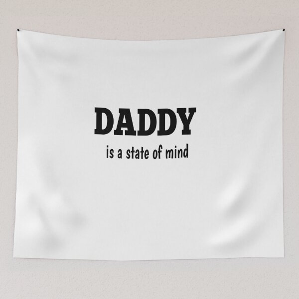 Item preview, daddy is sate of mind  designed and sold by MKshoper.