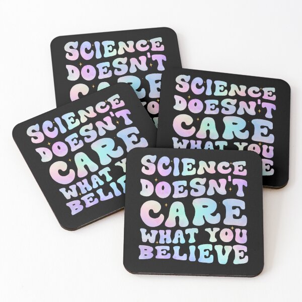 Item preview, Science doesn't care what you think Groovy  designed and sold by Be Cool (5.0) ⭐⭐⭐⭐⭐.