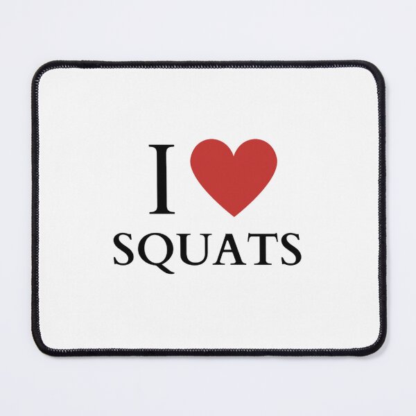 Item preview, I love squats designed and sold by hhollyallsop.