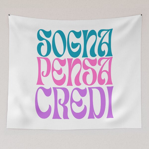 Item preview, Sogna, Pensa, Credi: Three motivation words designed and sold by adlkh.