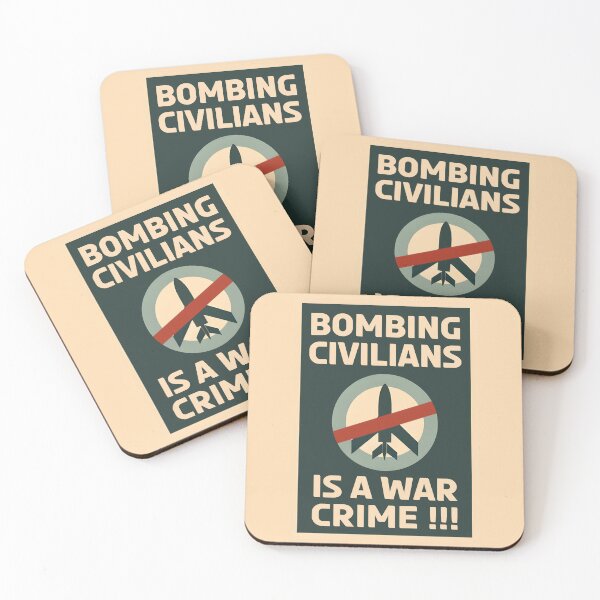 Item preview, Bombing Civilians Is a War Crime designed and sold by 4TeeToo.