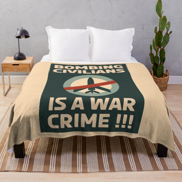 Item preview, Bombing Civilians Is a War Crime designed and sold by 4TeeToo.