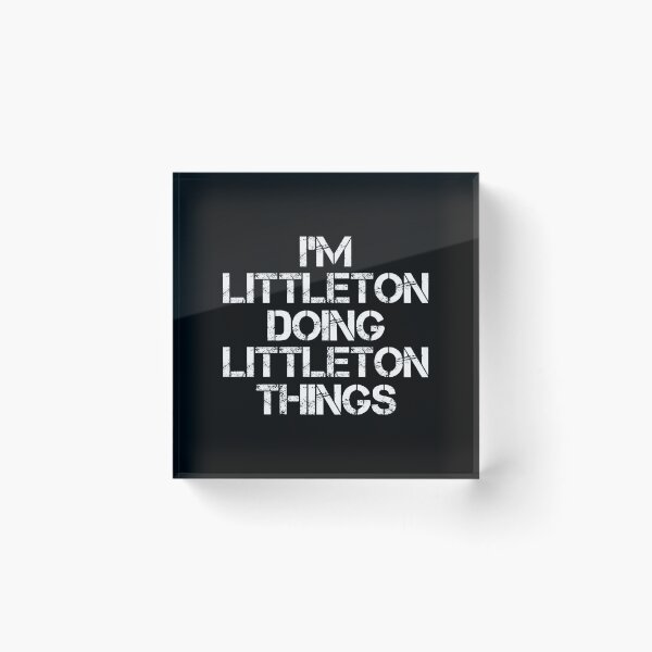 Item preview, Littleton Name - Littleton Doing Littleton Things designed and sold by LindenAverhart3.