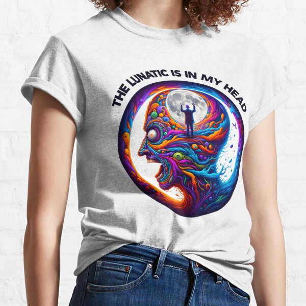 Item preview, Pink Floyd "Brain Damage" lyric t-shirt design: The lunatic is in my head designed and sold by Jason Haap.