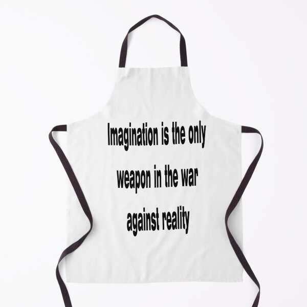 Item preview, Imagination is the only weapon in the war against reality, digital download, use your imagination, make believe, escape reality designed and sold by Deep-Aesthetic.
