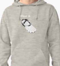 What A Croc Pullover Hoodie