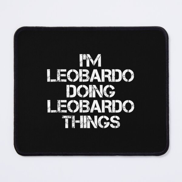 Item preview, Leobardo Name - Leobardo Doing Leobardo Things designed and sold by LindenAverhart3.