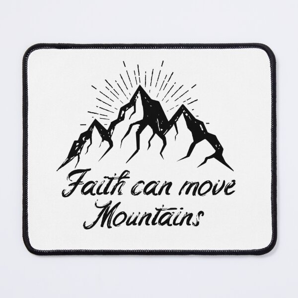 Item preview, Faith can move mountains designed and sold by mattlee20.