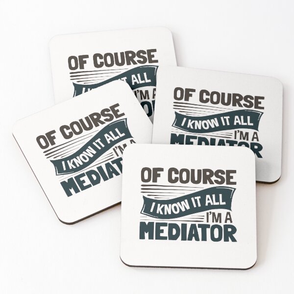 Item preview, Of Course I Know I All I'm a Mediator Mediation  designed and sold by jaygo.