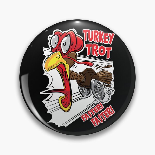 Item preview, Turkey Trot, Faster! Faster! designed and sold by eShirtLabs.