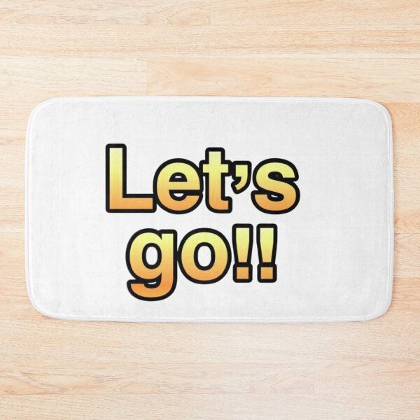 Item preview, Let's Go!: Embracing the Journey of Life with Enthusiasm and Excitement designed and sold by bkbh.