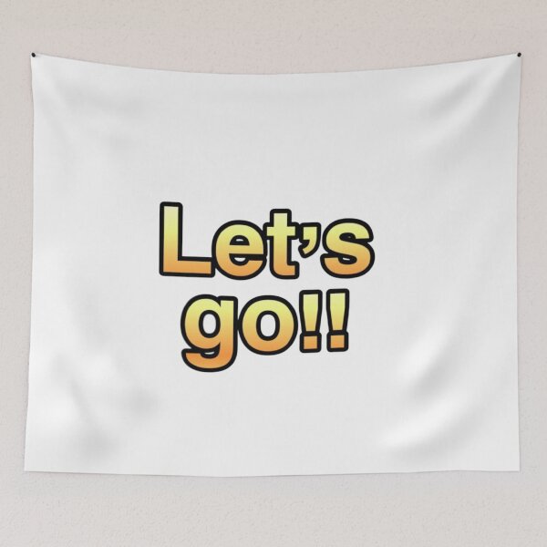 Item preview, Let's Go!: Embracing the Journey of Life with Enthusiasm and Excitement designed and sold by bkbh.