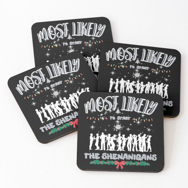 Item preview, Most likely to start the shenanigans. Funny gift for friends. designed and sold by Krzysztof Siwek.