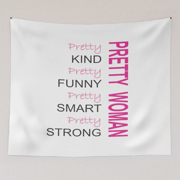 Item preview, Pretty Woman, Kind, Funny, Smart and Strong designed and sold by TerScott.