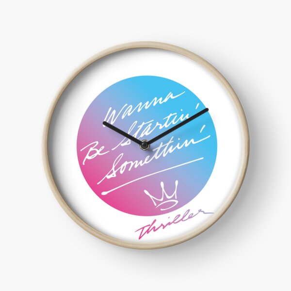 Wanna Be Startin' Somethin' - THRILLER Clock