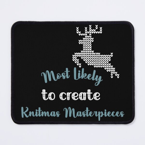 Item preview, Most Likely To Create Knitmas Masterpieces designed and sold by Dominika Bednarska.
