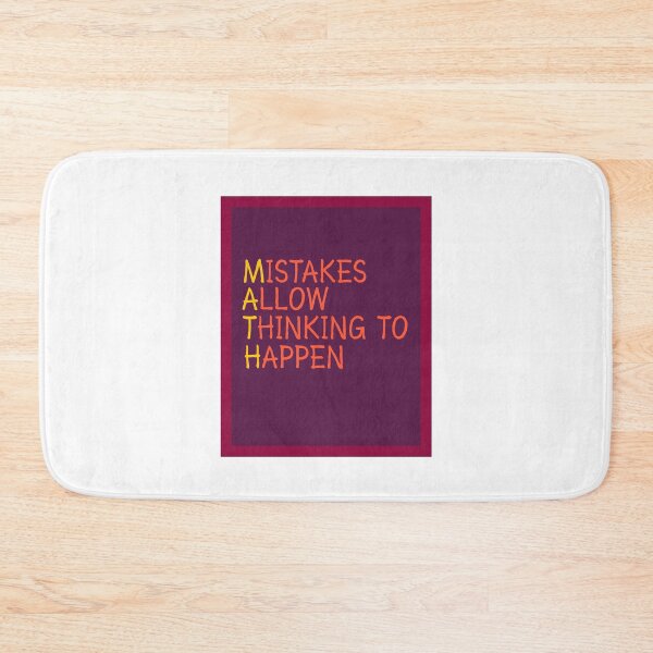 Item preview, Mistakes allow thinking to happen - Math Teacher Quotes Funny maths  designed and sold by Preety Padhiyar.
