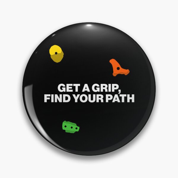 Item preview, Get A Grip, Find Your Path - Bouldering/Climbing designed and sold by CottonGarb.