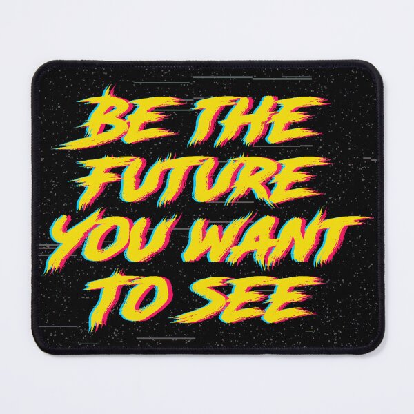 Item preview, Be the future  designed and sold by ArtHsst.