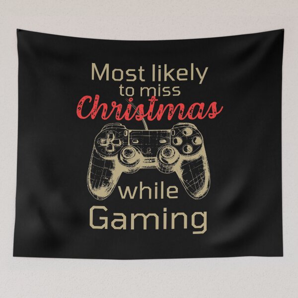 Item preview, Most likely to miss Christmas while gaming  designed and sold by Meandmyshop.