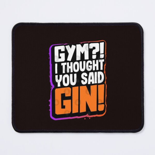 Item preview, gym? oh, i thought 'gin shirt designed and sold by kayno99.