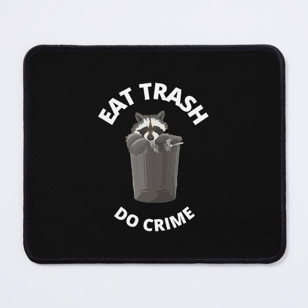 Item preview, Eat Trash Do Crime designed and sold by GwagyArt.