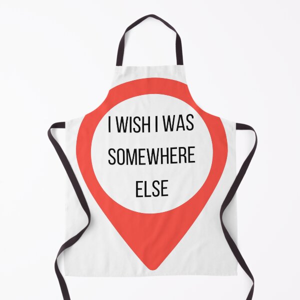 Item preview, I wish I was somewhere else design designed and sold by Alyn8.