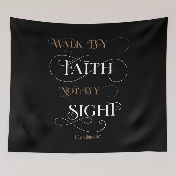 Item preview, Walk by Faith not by Sight Bible verse designed and sold by All Year Round.