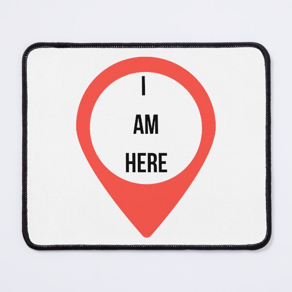 Item preview, I am here - you are here sign designed and sold by Alyn8.