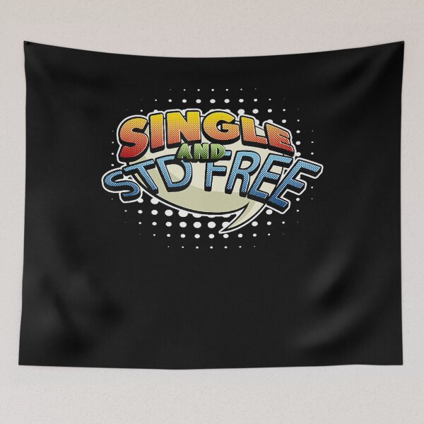 Item preview, Funny Single And STD Free Sexually Transmitted Disease designed and sold by defabiosofxs.