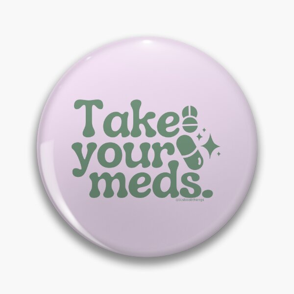 Item preview, Tome sus medicamentos., v15a | @lilsboobthangs designed and sold by lilsboobthangs.