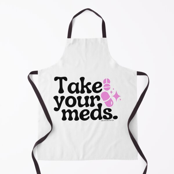 Item preview, Take your meds., v2a | @lilsboobthangs designed and sold by lilsboobthangs.