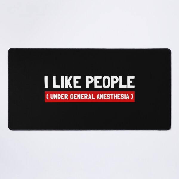 Item preview, I Like People Under General Anesthesia designed and sold by casualVisions.
