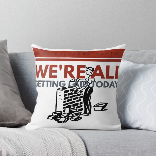 Item preview, Bricklayers motto  designed and sold by KHustle.
