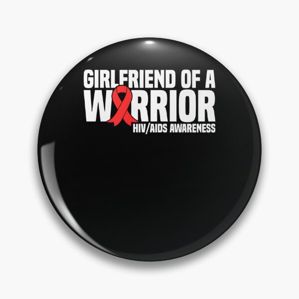Item preview, Girlfriend of a Warrior HIV AIDS Awareness designed and sold by defabiosofxs.