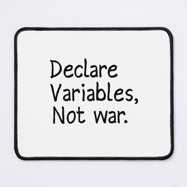 Item preview, Declare variables not war - Funny Math designed and sold by Preety Padhiyar.