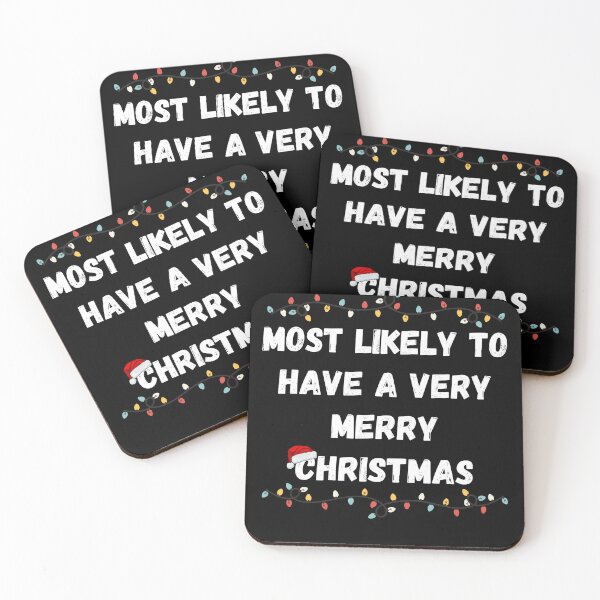 Item preview, Most likely to have a very merry christmas designed and sold by FreshArtFusion.