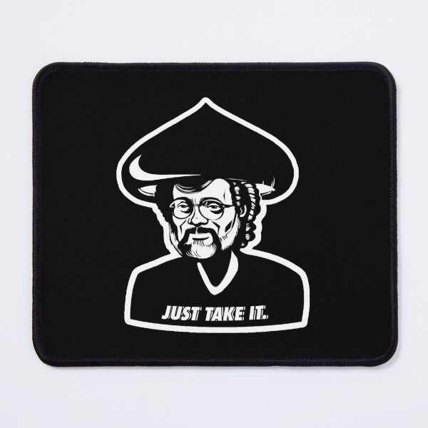 Item preview, Terence McKenna - JUST TAKE IT - BLACK designed and sold by PsilocyBram.
