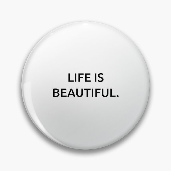 Item preview, Life is beautiful. designed and sold by IMCDT.