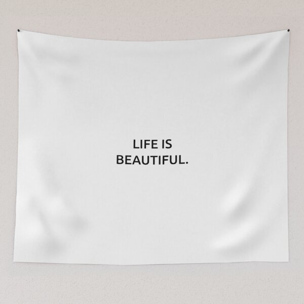 Item preview, Life is beautiful. designed and sold by IMCDT.
