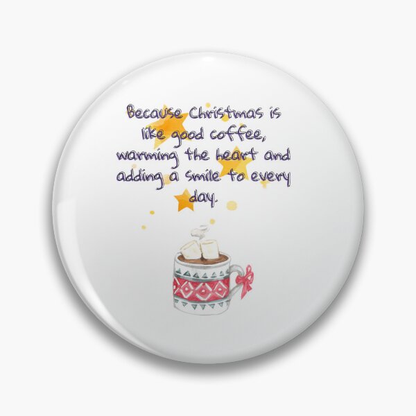 Item preview, Because Chistmas is  like good coffee  designed and sold by Bartolii.