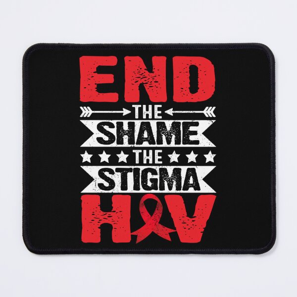 Item preview, HIV AIDS Awareness Month End The Shame The Stigma Funny designed and sold by defabiosofxs.