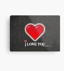 I love you Metal Print